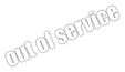 out of service