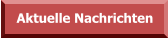 Aktuelle Nachrichten
