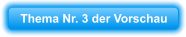 Thema Nr. 3 der Vorschau