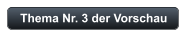 Thema Nr. 3 der Vorschau