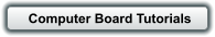 Computer Board Tutorials