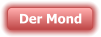 Der Mond