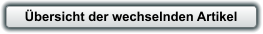 Übersicht der wechselnden Artikel