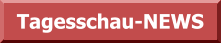 Tagesschau-NEWS