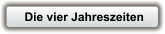 Die vier Jahreszeiten